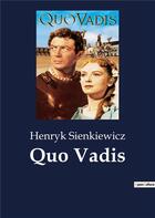 Couverture du livre « Quo Vadis » de Henryk Sienkiewicz aux éditions Culturea