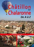 Couverture du livre « Châtillon-sur-Chalaronne : de A à Z » de Gerald Gambier aux éditions Idc