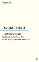 Couverture du livre « The Dream of Lhasa » de Rayfield Donald aux éditions Faber And Faber Digital