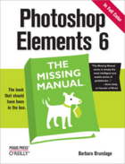 Couverture du livre « Photoshop Elements 6 ; the missing manual » de Barbara Brundage aux éditions O'reilly Media