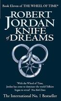 Couverture du livre « KNIFE OF DREAMS - THE WHEEL OF TIME V.11 » de Robert Jordan aux éditions Orbit