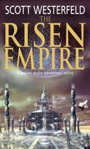 Couverture du livre « The Risen Empire » de Scott Westerfeld aux éditions Little Brown Book Group Digital