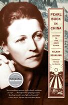 Couverture du livre « Pearl Buck in China » de Hilary Spurling aux éditions Simon & Schuster