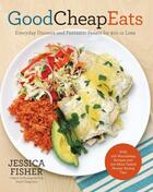 Couverture du livre « Good Cheap Eats » de Fisher Jessica aux éditions Harvard Common Press