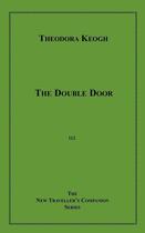 Couverture du livre « The Double Door » de Theodora Keogh aux éditions Epagine