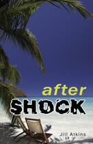 Couverture du livre « Aftershock » de Atkins Jill aux éditions Ransom Publishing