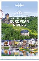 Couverture du livre « Cruise ports european rivers (1re édition) » de Collectif Lonely Planet aux éditions Lonely Planet France