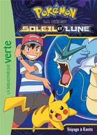 Couverture du livre « Pokémon - Soleil et Lune t.10 ; voyage à Kanto » de  aux éditions Hachette Jeunesse