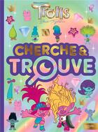 Couverture du livre « Les trolls 3 (film) - cherche et trouve » de  aux éditions Hachette Jeunesse