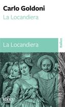 Couverture du livre « La Locandiera » de Goldoni/Carlo aux éditions Gallimard