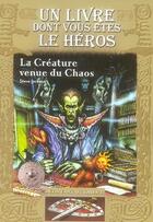 Couverture du livre « Défis fantastiques t.13 : la créature venue du chaos » de Steve Jackson aux éditions Gallimard-jeunesse