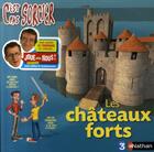 Couverture du livre « Les châteaux forts » de Collectif/Le Loarer aux éditions Nathan