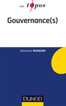 Couverture du livre « Gouvernance(s) » de Salvatore Maugeri aux éditions Dunod