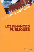 Couverture du livre « Les finances publiques (9e édition) » de Franck Waserman aux éditions Documentation Francaise