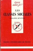 Couverture du livre « Classes sociales (les) » de Philippe Beneton aux éditions Que Sais-je ?