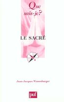 Couverture du livre « Le sacre 5e ed qsj 1912 » de Wunenburger Jean-Jac aux éditions Que Sais-je ?