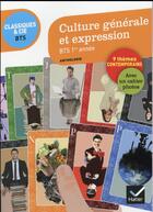 Couverture du livre « Culture générale et expression BTS 1re année » de Johan Faerber aux éditions Hatier