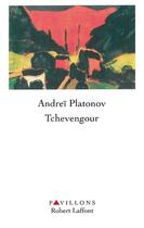 Couverture du livre « Tchevengour » de Andrei Platonov aux éditions Robert Laffont