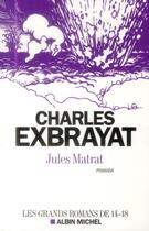 Couverture du livre « Jules Matrat » de Charles Exbrayat aux éditions Albin Michel