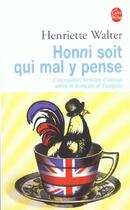 Couverture du livre « Honni soit qui mal y pense » de Henriette Walter aux éditions Le Livre De Poche