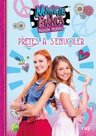 Couverture du livre « Maggie & Bianca T.1 ; prêtes à s'envoler » de  aux éditions Pocket Jeunesse