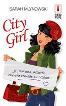 Couverture du livre « City Girl » de Sarah Mlynowski aux éditions Harlequin