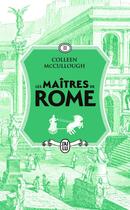 Couverture du livre « Les maîtres de Rome Tome 2 : La Couronne d'herbe » de Colleen Mccullough aux éditions J'ai Lu