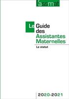 Couverture du livre « Guide des assistantes maternelles 2020-2021 » de Catherine Doublet aux éditions Martin Media