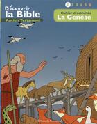 Couverture du livre « Cahiers d'activités ; découvrir la Bible en BD ; Ancien Testament ; la Genèse t.1 » de Toni Matas et Picanyol aux éditions Emmanuel