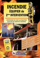 Couverture du livre « Incendie équipier de seconde intervention » de  aux éditions Icone Graphic