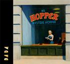 Couverture du livre « Mr. Hopper ; mystère Hopper » de Revue Dada aux éditions Arola