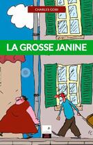 Couverture du livre « La grosse Janine » de Charles Gobi aux éditions Campanile