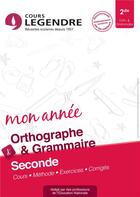 Couverture du livre « Cours legendre orthographe grammaire seconde mon annee » de Casamayou-Boucau O aux éditions Edicole