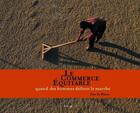 Couverture du livre « Le commerce équitable » de Eric St-Pierre aux éditions La Martiniere