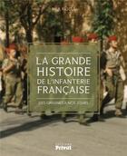 Couverture du livre « L'infanterie française ; des origines à nos jours » de Paul Rascle aux éditions Privat