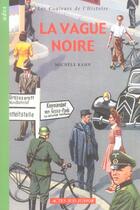 Couverture du livre « La vague noire » de Michele Kahn et Henri Galeron aux éditions Actes Sud