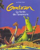 Couverture du livre « Gontran ; La Foret De L'Aventure » de Jean-Philippe Chabot aux éditions Milan