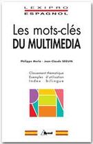 Couverture du livre « Lexipro : les mots-clés du multimédia ; espagnol » de Merlo/Seguin aux éditions Breal