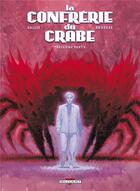 Couverture du livre « La confrérie du crabe t.3 » de Jean-Baptiste Andreae et Mathieu Gallie aux éditions Delcourt
