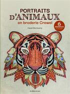 Couverture du livre « Portraits d'animaux en broderie Crewel » de Hazel Blomkamp aux éditions De Saxe