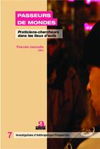 Couverture du livre « Passeurs de mondes ; praticiens-chercheurs dans les lieux d'exils » de Pascale Jamoulle aux éditions Academia