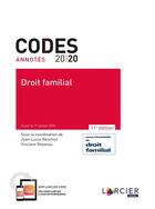 Couverture du livre « Codes annotés ; droit familial (édition 2020) » de Jean-Louis Renchon et Vinciane Rosenau aux éditions Larcier
