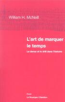 Couverture du livre « L'art de marquer le temps » de Mac Neill William aux éditions Rouergue