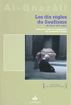 Couverture du livre « Les dix règles du soufisme » de Abu Hamid Al-Ghazali aux éditions Albouraq