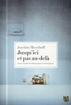 Couverture du livre « Jusqu'ici et pas au-delà » de Joachim Meyerhoff aux éditions Anne Carriere