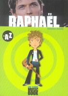 Couverture du livre « Raphaël de a à z » de Sebastien Bataille aux éditions L'express