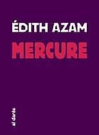 Couverture du livre « Mercure » de Olivier Azam aux éditions Al Dante