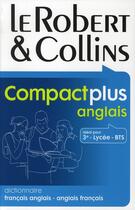 Couverture du livre « Le Robert et Collins compact plus ; anglais (édition 2007) » de  aux éditions Le Robert