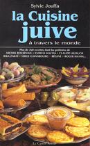 Couverture du livre « La Cuisine juive » de Sylvie Jouffa aux éditions Castor Astral