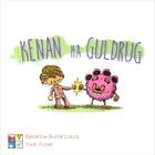 Couverture du livre « Kenan ha guldrug » de Beatrice Ruffie Lacas et Yvan Postel aux éditions Keit Vimp Bev